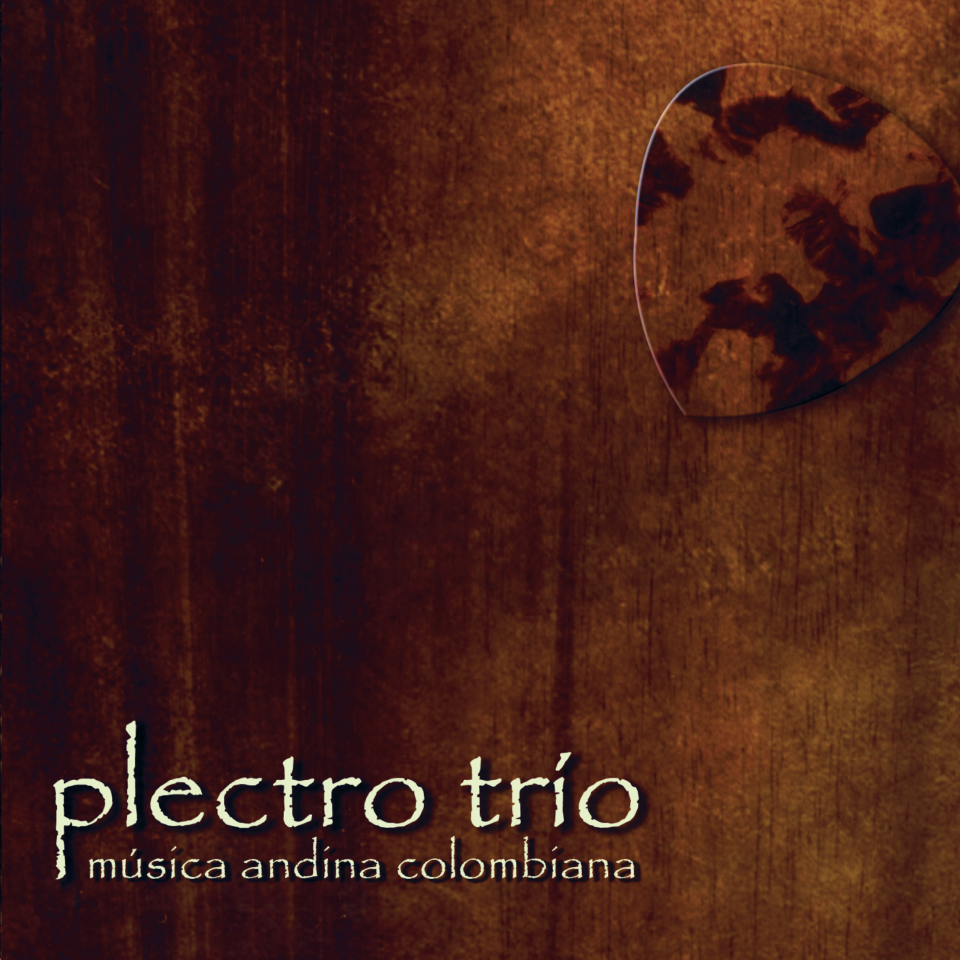 Música Andina Colombiana (CD) - Plectro Trío
