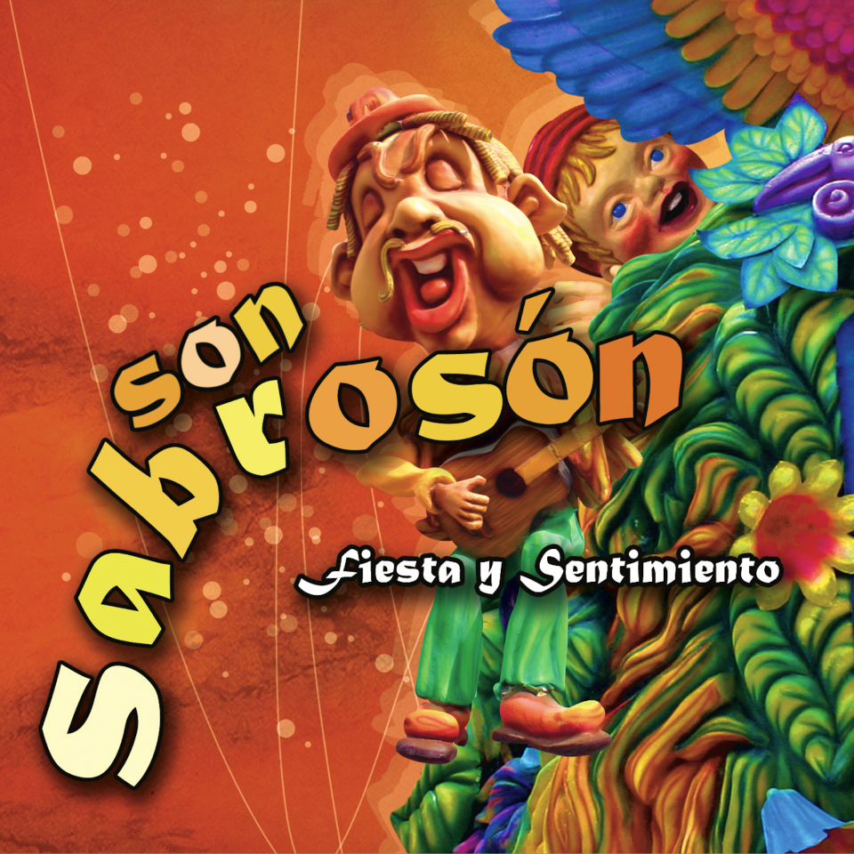 Fiesta y Sentimiento (CD) - Son Sabrosón